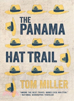 The Panama Hat Trail