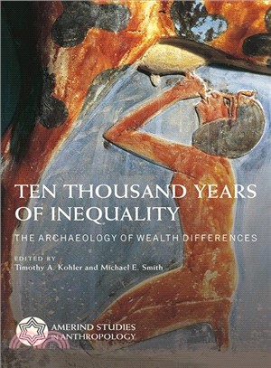 Ten Thousand Years of Inequality ― The Archaeology of Wealth Differences