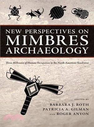 New Perspectives on Mimbres Archaeology ― Three Millennia of Human Occupation in the North American Southwest