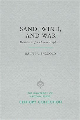 Sand, Wind, and War ― Memoirs of a Desert Explorer