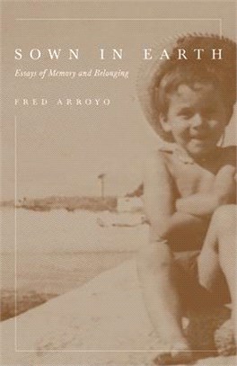 Sown in Earth ― Essays of Memory and Belonging