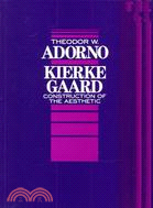Kierkegaard ─ Construction of the Aesthetic