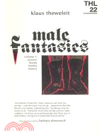 Male Fantasies ─ Women, Floods, Bodies, History