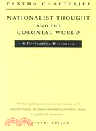 Nationalist Thought and the Colonial World ─ A Derivative Discourse