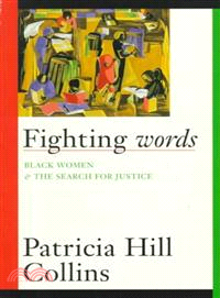 Fighting Words ─ Black Women and the Search for Justice