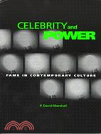 Celebrity and Power ─ Fame in Contemporary Culture