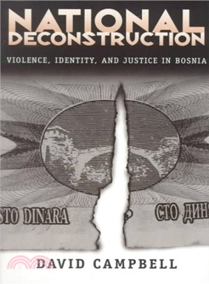 National Deconstruction ─ Violence, Identity, and Justice in Bosnia