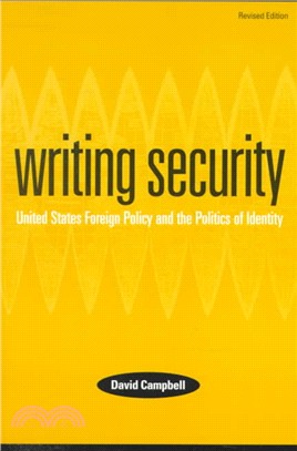 Writing Security ─ United States Foreign Policy and the Politics of Identity