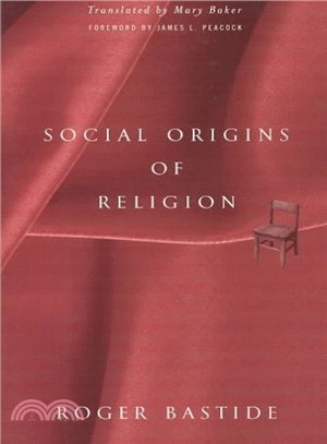 Social Origins of Religion