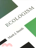 Ecologism: Towards Ecological Citizenship