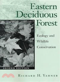 Eastern Deciduous Forest ─ Ecology and Wildlife Conservation