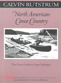 North American Canoe Country ─ The Classic Guide to Canoe Technique