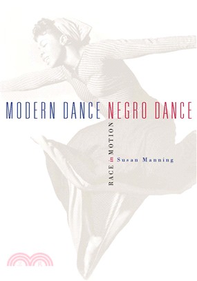 Modern Dance, Negro Dance ─ Race in Motion