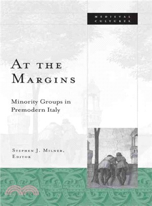 At The Margins ― Minority Groups In Premodern Italy