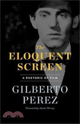 The Eloquent Screen ― A Rhetoric of Film