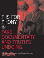 F Is for Phony ─ Fake Documentary And Truth's Undoing