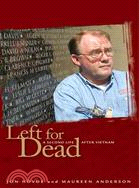 Left For Dead ─ A Second Life After Vietnam