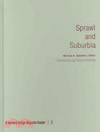 Sprawl And Suburbia: A Harvard Design Magazine Reader