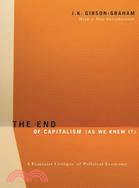 The End of Capitalism As We Knew It ─ A Feminist Critique of Political Economy