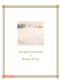 The Quiet Landscapes of William B. Post