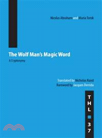 The Wolf Man's Magic Word ─ A Cryptonymy