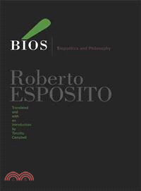 Bios ─ Biopolitics and Philosophy