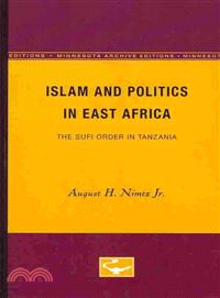 Islam and Politics in East Africa ― The Sufi Order in Tanzania