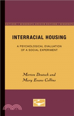 Interracial Housing：A Psychological Evaluation of a Social Experiment