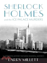 Sherlock Holmes and the Ice Palace Murders