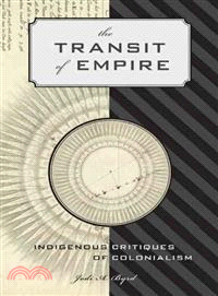 The Transit of Empire ─ Indigenous Critiques of Colonialism