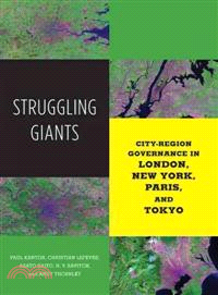 Struggling Giants ─ City-Region Governance in London, New York, Paris, and Tokyo