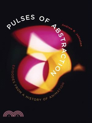 Pulses of Abstraction ― Episodes from a History of Animation