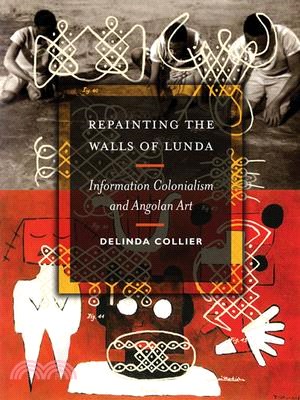 Repainting the Walls of Lunda ─ Information Colonialism and Angolan Art