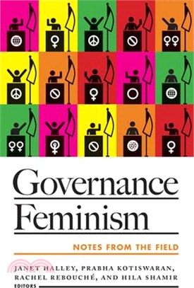 Governance Feminism ― Notes from the Field