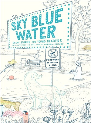 Sky Blue Water ─ Great Stories for Young Readers