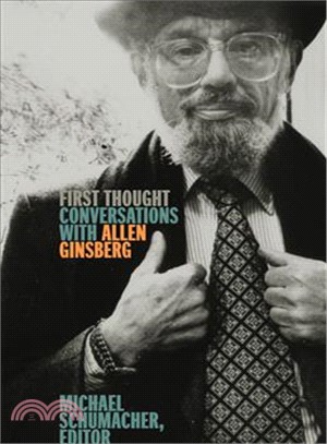 First Thought ─ Conversations with Allen Ginsberg