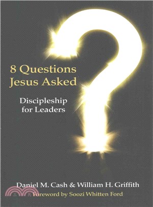 8 Questions Jesus Asked ─ Discipleship for Leaders