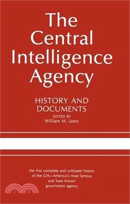 The Central Intelligence Agency ― History and Documents