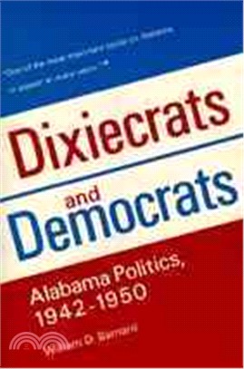 Dixiecrats and Democrats ― Alabama Politics, 1942-1950