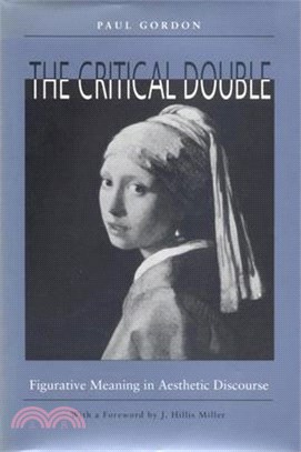 The Critical Double ─ Figurative Meaning in Aesthetic Discourse