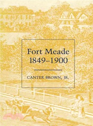 Fort Meade 1849-1900