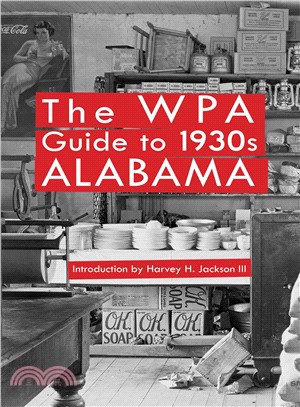 The Wpa Guide to 1930s Alabama