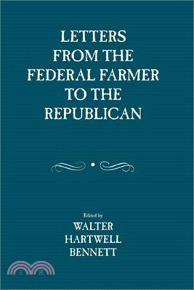 Letters from the Federal Farmer to the Republican