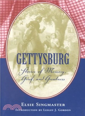 Gettysburg ─ Stories of Memory, Grief, and Greatness