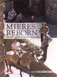 Mieres Reborn—The Reinvention of a Catalan Community
