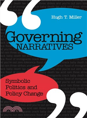 Governing Narratives—Symbolic Politics and Policy Change
