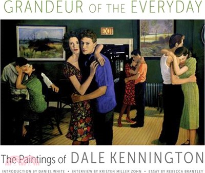 Grandeur of the Everyday ─ The Paintings of Dale Kennington