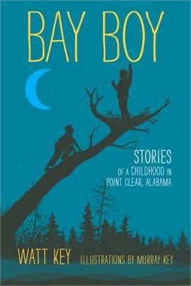 Bay Boy ― Stories of a Childhood in Point Clear, Alabama