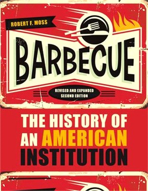 Barbecue ― The History of an American Institution
