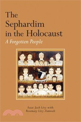 The Sephardim in the Holocaust ― A Forgotten People